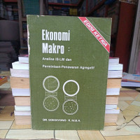Image of EKONOMI MAKRO : Analisis IS-LM dan Permintaan Penawaran Agregatif EDISI KETIGA